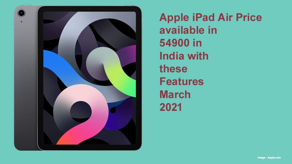 Apple iPad Air Price available in 54900 in India with these Features